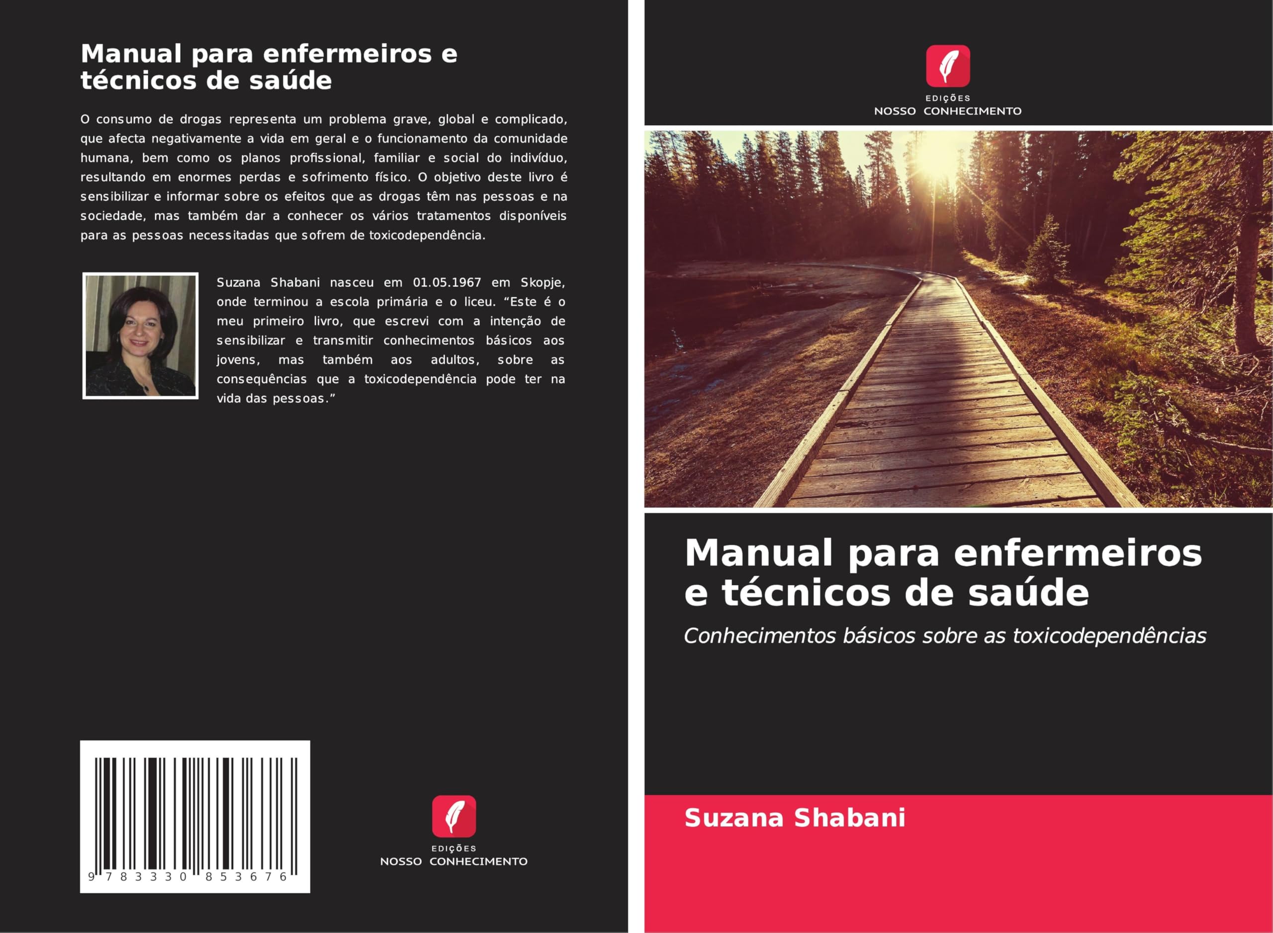 Manual para enfermeiros e técnicos de saúde: Conhecimentos básicos sobre as toxicodependências