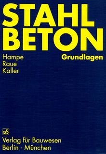 Stahlbeton, Tl.1, Grundlagen