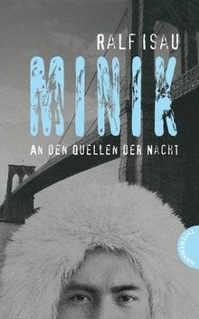 Minik - An den Quellen der Nacht von Isau, Ralf | Buch | Zustand gut