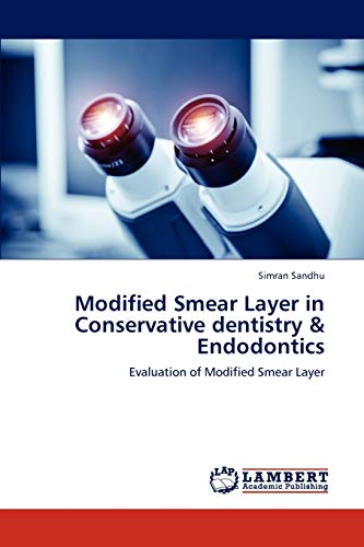 Modified Smear Layer in Conservative dentistry & Endodontics: Evaluation of Modified Smear Layer