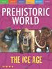 Early Man and Other Prehistoric Creatures (Prehistoric World S.)
