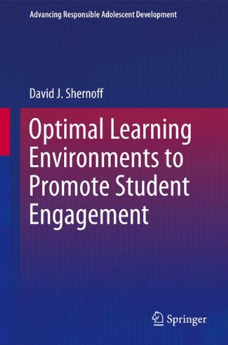 Optimal Learning Environments to Promote Student Engagement (Advancing Responsible Adolescent Development)