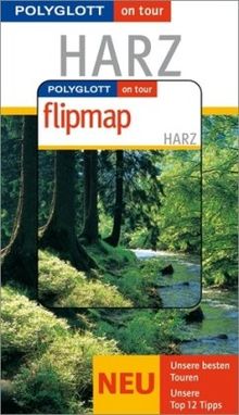 Polyglott on tour. Harz, mit Flipmap