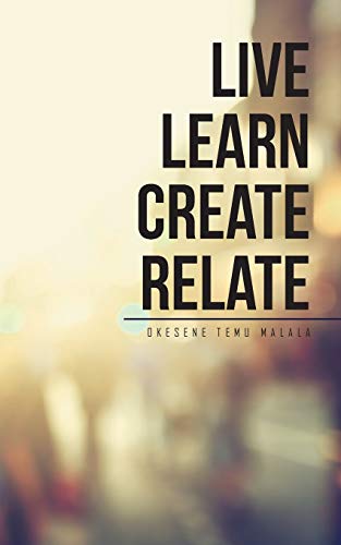 Live Learn Create Relate