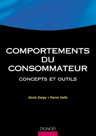 Comportements Du Consommateur. Concepts Et Outils (gestion Sup)