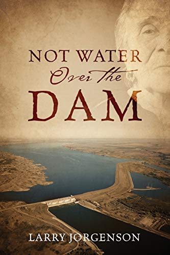 Not Water Over the Dam