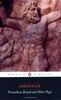 Prometheus Bound and Other Plays: The Suppliants; Seven Against Thebes; The Persians (Penguin Classics)
