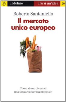 Il mercato unico europeo