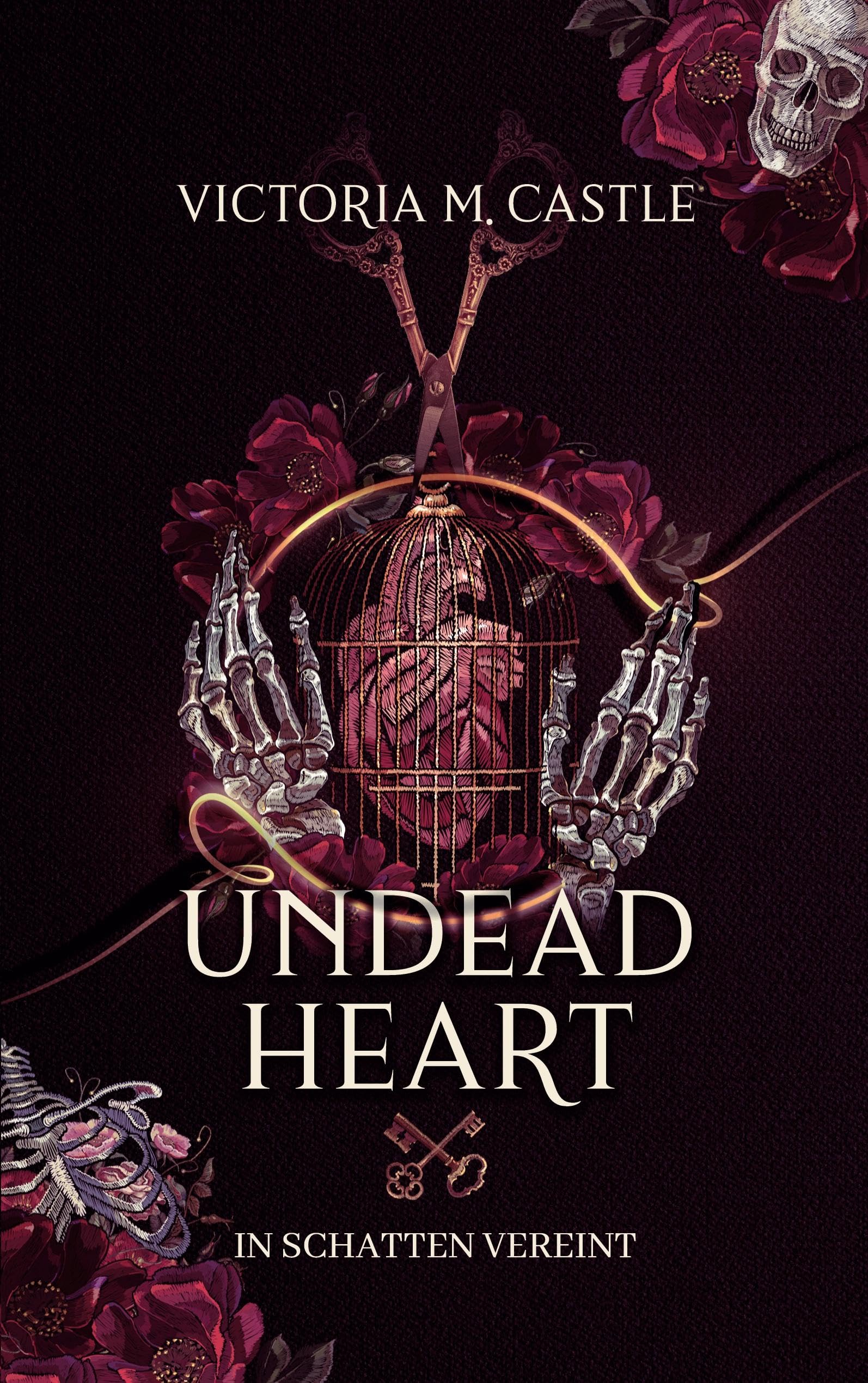Undead Heart: In Schatten vereint - Epische Dark-Fantasy Romance (Undead Rise)