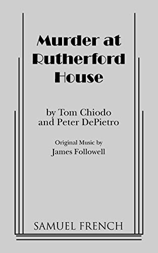 Murder at Rutherford House (Murder a la Carte Mystery Play)