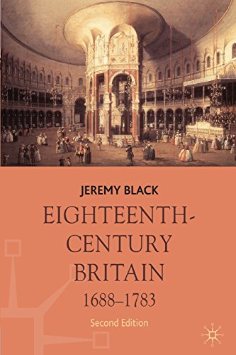 Eighteenth-Century Britain, 1688-1783 (Palgrave History of Britain)
