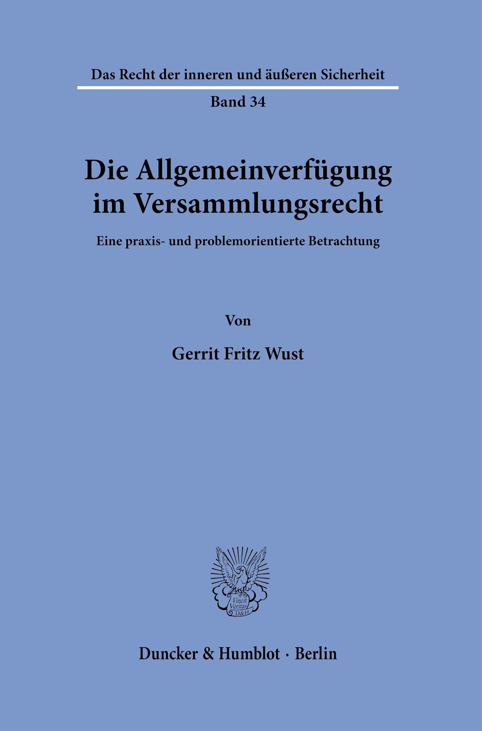 Die Allgemeinverfügung im Versammlungsrecht