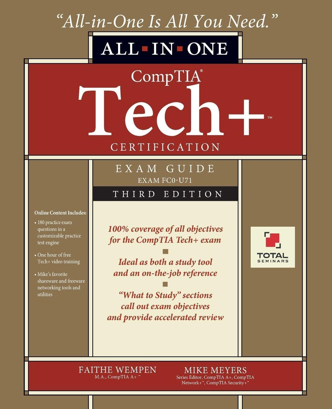Faithe Wempen CompTIA Tech+ Certification All-in-One Exam Guide, Third Edition (Exam FC0-U71)