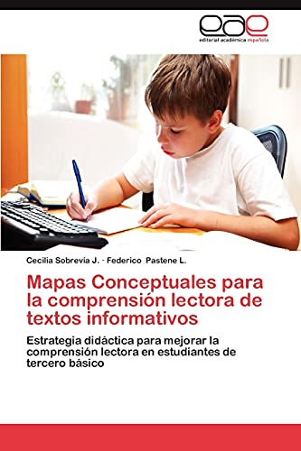 Mapas Conceptuales para la comprensión lectora de textos informativos: Estrategia didáctica para mejorar la comprensión lectora en estudiantes de tercero básico