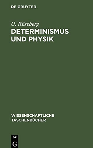 Determinismus und Physik