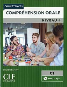 Compréhension orale : niveau 4, C1