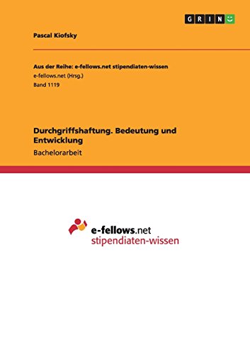 Durchgriffshaftung. Bedeutung und Entwicklung