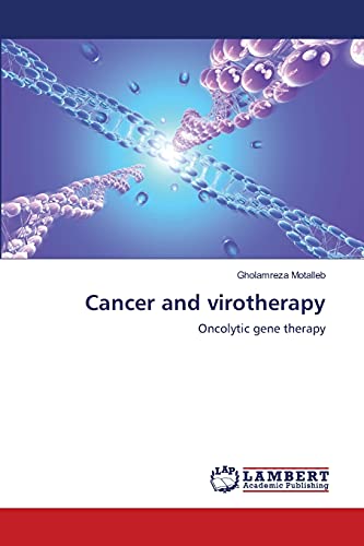 Cancer and virotherapy: Oncolytic gene therapy