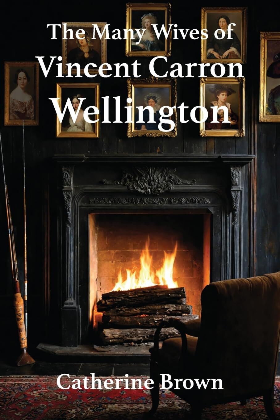 The Many Wives of Vincent Carron Wellington