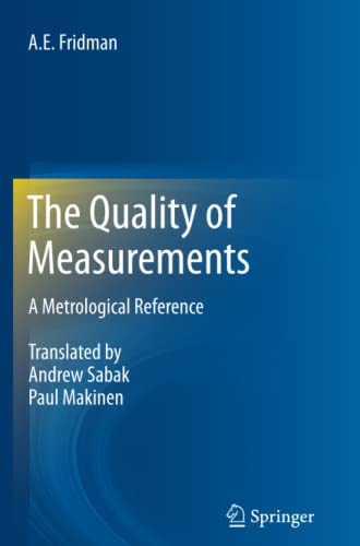 The Quality of Measurements: A Metrological Reference
