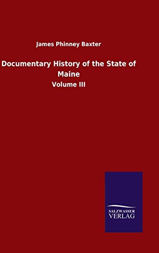Documentary History of the State of Maine: Volume III