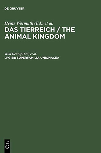 Das Tierreich / The Animal Kingdom: Superfamilia Unionacea