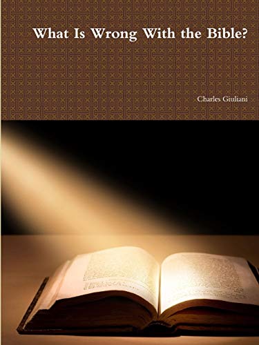 What Is Wrong With the Bible?