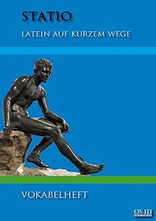 Statio - Vokabelheft: für alle Formen des spät beginnenden Lateinunterrichts