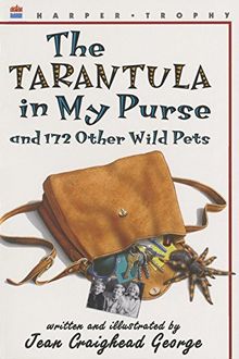 The Tarantula in My Purse and 172 Other Wild Pets: True-Life Stories to Read Aloud