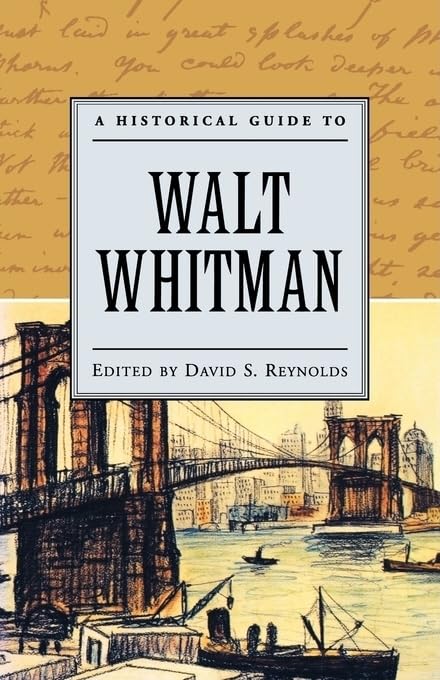 A Historical Guide to Walt Whitman (Historical Guides to American Authors)