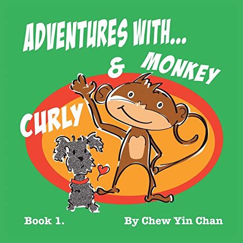 Adventures with Curly and Monkey: Book 1