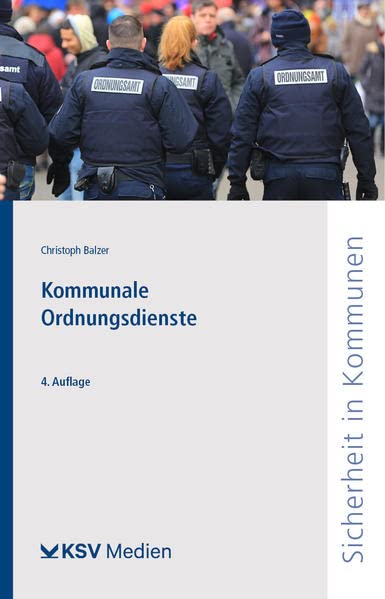 Balzer, Christoph: Kommunale Ordnungsdienste