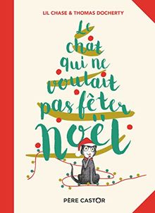 Le chat qui ne voulait pas fêter Noël