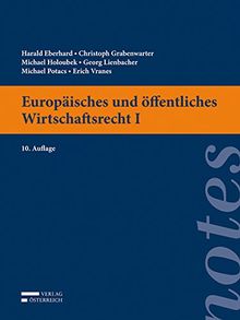 Europäisches und öffentliches Wirtschaftsrecht I von Bezemek, Christoph, Eberhard, Harald | Buch | Zustand gut