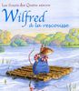 Les souris des Quatre saisons : Wilfred à la rescousse