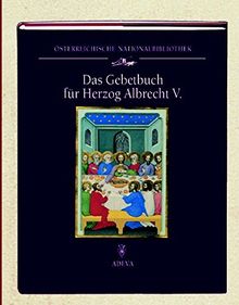 Das Gebetbuch für Herzog Albrecht V. (Codices Illuminati)