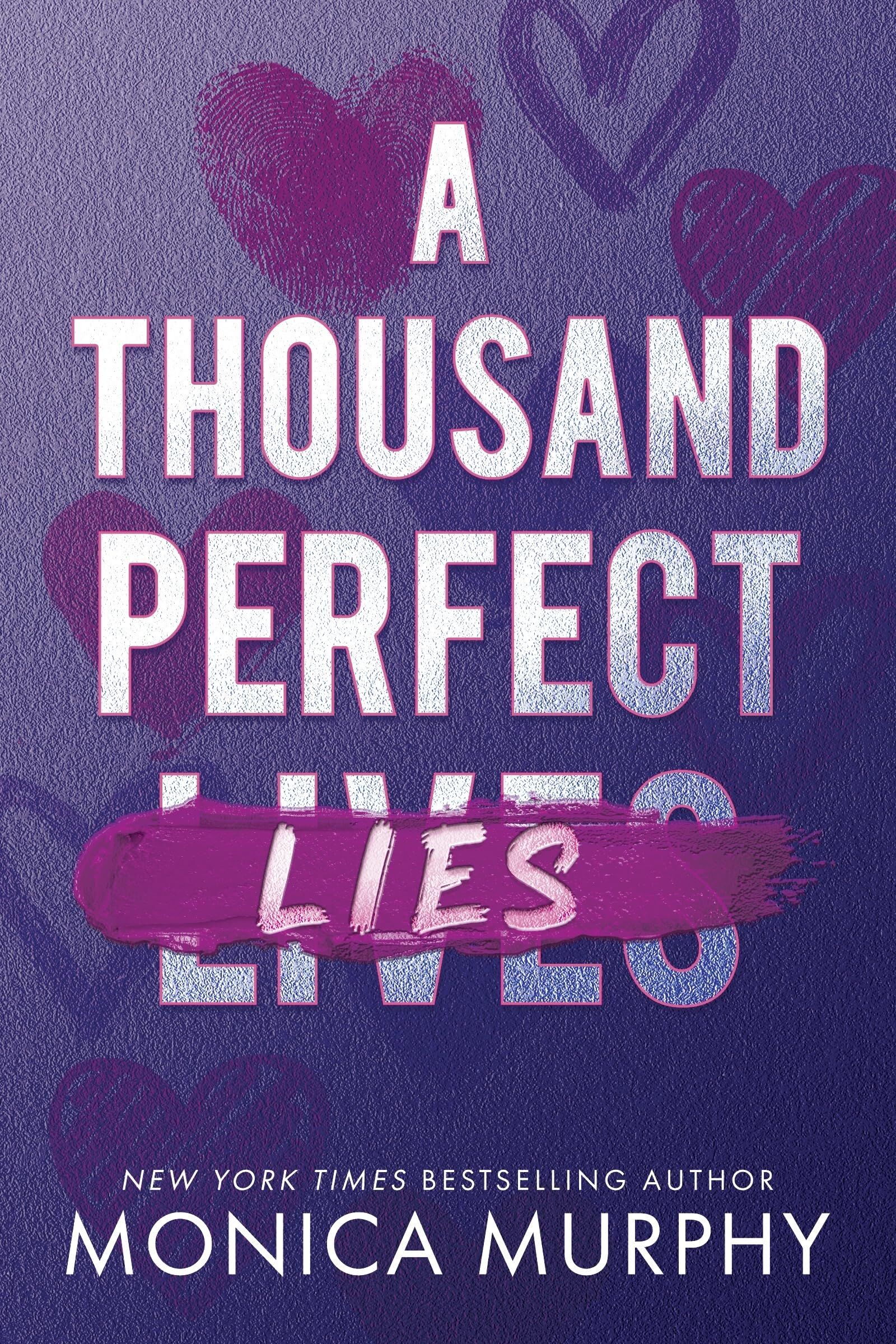 Murphy, Monica: A Thousand Perfect Lies