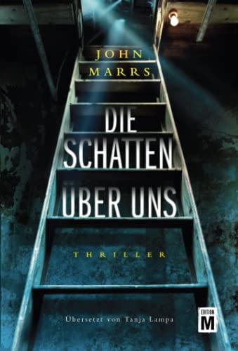 Die Schatten über uns - John Marrs Kartoniert (TB)