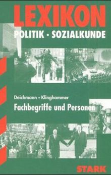 Lexikon Politik / Sozialkunde. Fachbegriffe und Personen (Lernmaterialien)