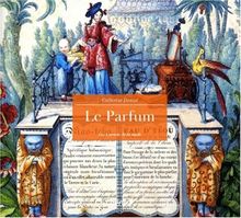 Le Parfum von Catherine Donzel | Buch | Zustand sehr gut