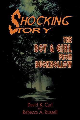 Shocking Story: The Boy & Girl From Buckhollow