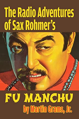 The Radio Adventures Of Sax Rohmer’s Fu Manchu