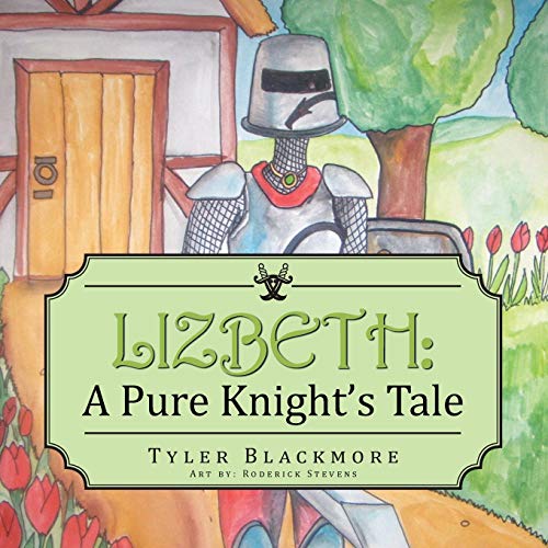 Lizbeth: A Pure Knight's Tale