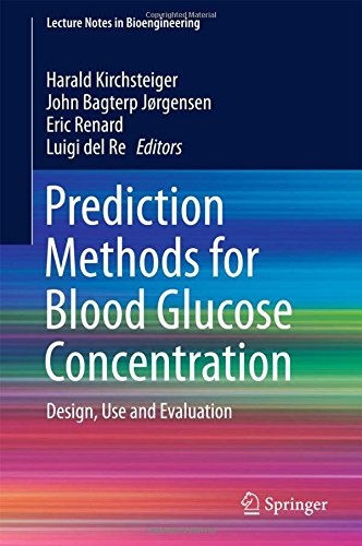 Prediction Methods for Blood Glucose Concentration: Design, Use and Evaluation (Lecture Notes in Bioengineering)