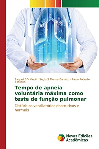 Tempo de apneia voluntária máxima como teste de função pulmonar: Distúrbios ventilatórios obstrutivos e normais