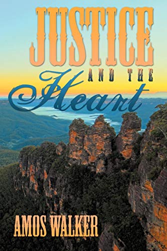 Justice and The Heart: Just a Notion Part 2