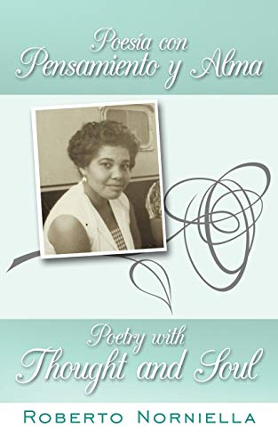 Poesía con Pensamiento y Alma: Poetry with Thought and Soul