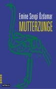 Mutterzunge.