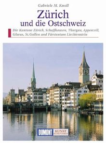 Zürich und die Ostschweiz