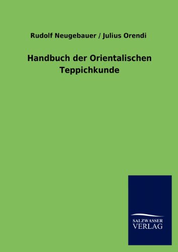 Handbuch der Orientalischen Teppichkunde